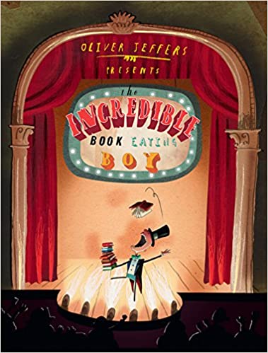 The Incredible Book Eating Boy - Paperback | Oliver Jeffers