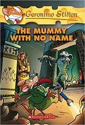 The Mummy with No Name: 26 (Geronimo Stilton) – Illustrated, by Scholastic Book