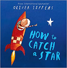 How to Catch a Star - Paperback | Oliver Jeffers