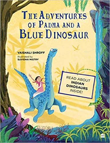 The Adventures of Padma and a Blue Dinosaur JP Oversized - Paperback | HarperCollins