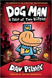 Dog Man #3: A Tale of Two Kitties from the Creator of Captain Underpants - Krazy Caterpillar 
