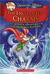 #7: The Enchanted Charms: Kingdom of Fantasy  - Hardcover | Geronimo Stilton