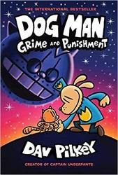 Dog Man #9: Grime And Punishment - Hardcover