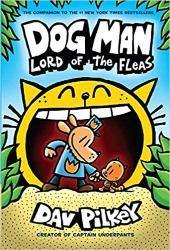 Dog Man #5: Dog Man: Lord of the Fleas: From the Creator of Captain Underpants - Krazy Caterpillar 