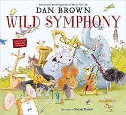 Wild Symphony, Hardcover by Dan Brown Book