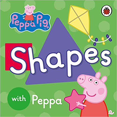 Peppa Pig: Shapes With Peppa - Board Book | Ladybird Books