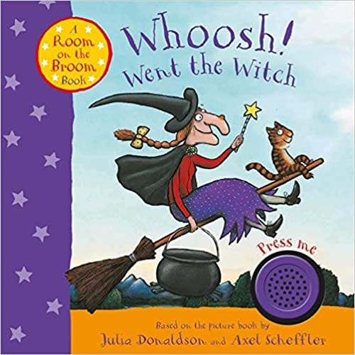 Whoosh! Went the Witch: A Room on the Broom Book Sound Book - Board Book | Julia Donaldson by Macmillan Book