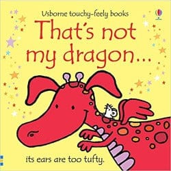 That's Not My Dragon (Touch & Feel) - Board Book | Usborne