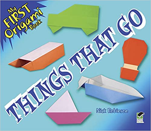 Things That Go - My First Origami Book - Paperback | HarpeprCollins