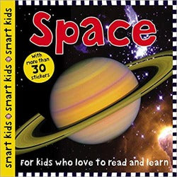Smart Kids Space: With More Than 30 Stickers – Illustrated
