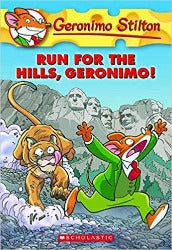 Run for the Hills Geronimo: 47 (Geronimo Stilton) – Illustrated