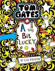 Tom Gates #07: A Tiny Bit Lucky by Scholastic Book