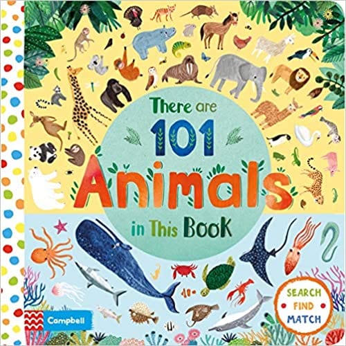 There are 101 Animals in this Book - Board Book | Campbell by Campbell Books Book