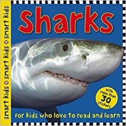 Smart Kids Sharks: With More Than 30 Stickers