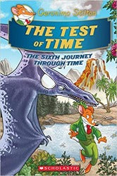 #6: The Test of Time: The Sixth Journey Through Time  – Hardcover | Geronimo Stilton