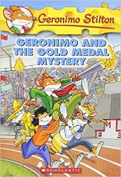 Geronimo and the Gold Medal Mystery: 33 (Geronimo Stilton) – Illustrated