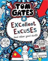 Tom Gates #02: Excellent Excuses and Other Good Stuff: Excellent Excuses Cand Other Good Stuff by Scholastic Book