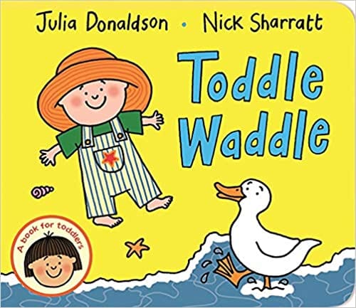 Toddle Waddle - Board Book | Julia Donaldson by Macmillan Book