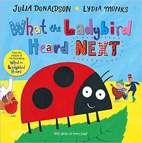 What Ladybird Heard Next - Board Book | Julia Donaldson