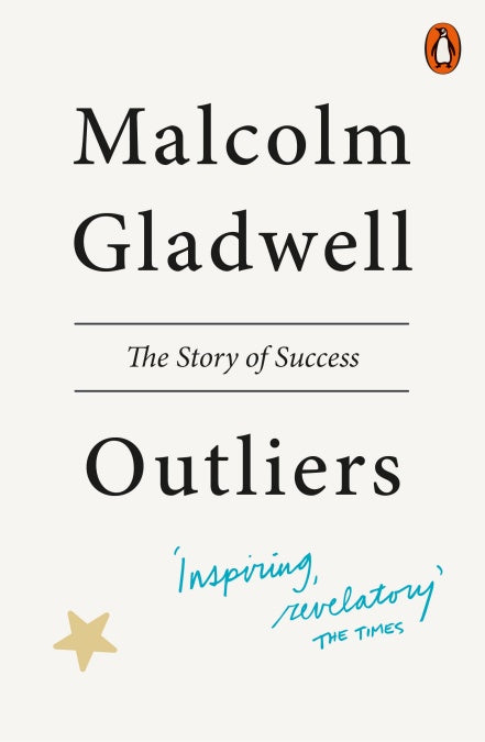 Outliers: The Story of Success - Paperback | Malcolm Gladwell